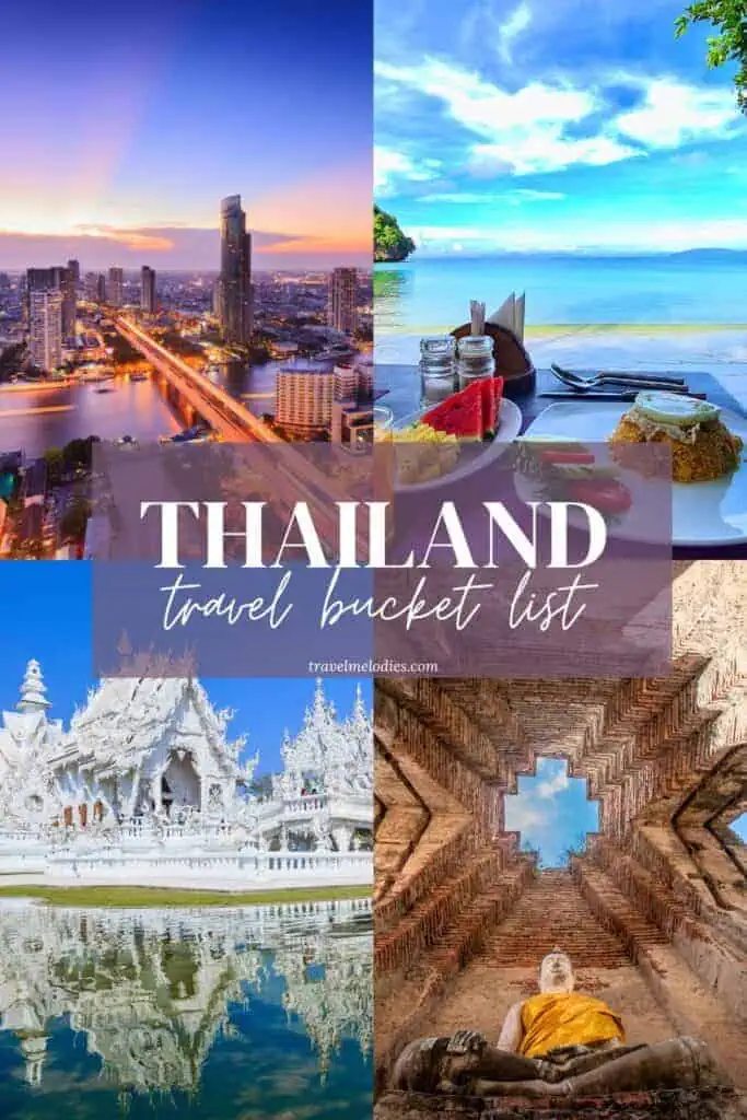 collage of thailand travel bucket list featuring bangkok skyline, beachside dining, white temple in chiang rai, and ancient buddha statue in historic ruins, with text overlay "thailand travel bucket list" from 