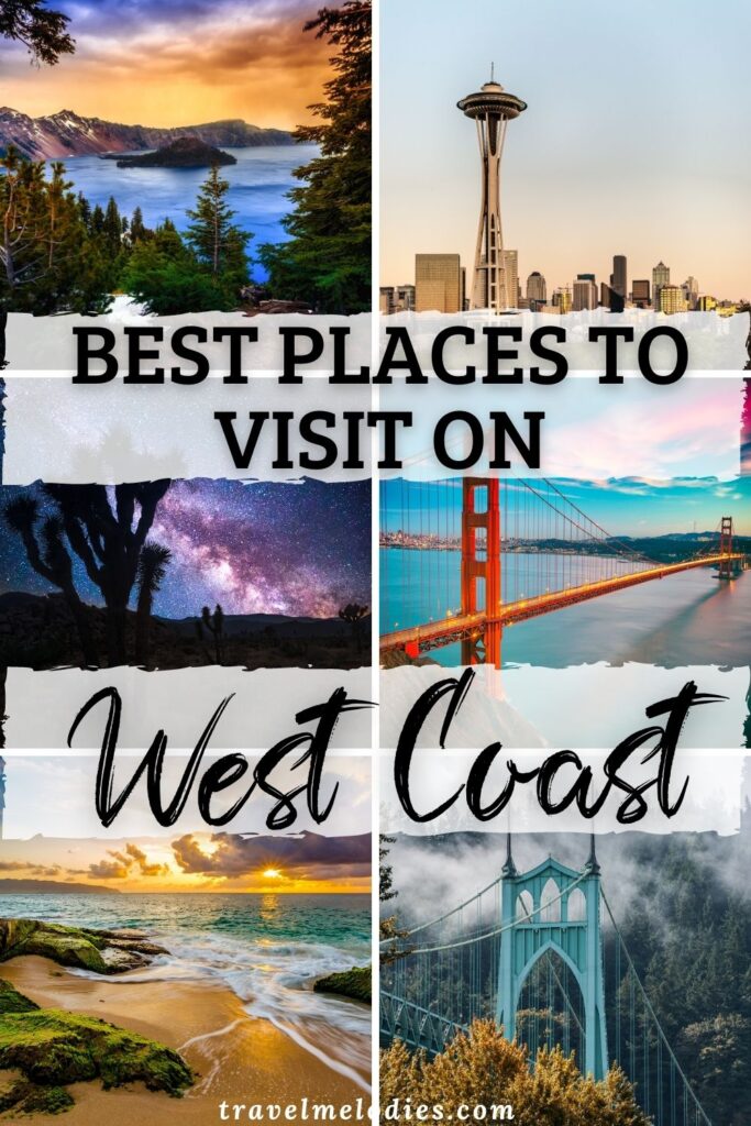 best places to visit on west coast usa