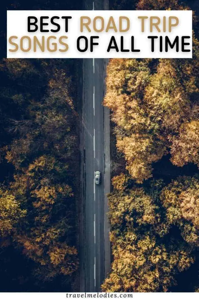 best road trip songs