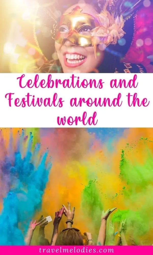 celebrations and festivals around the world