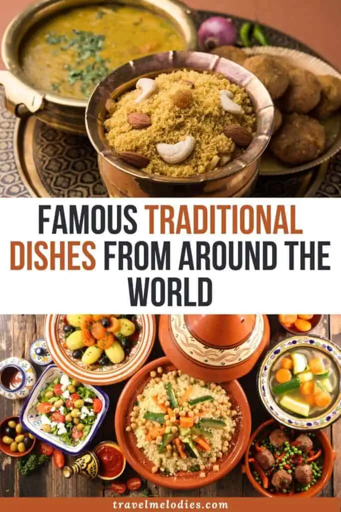 famous traditional dishes from around the world