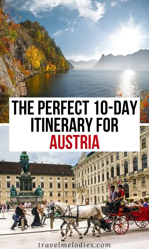 the perfect 10 day itinerary for austria