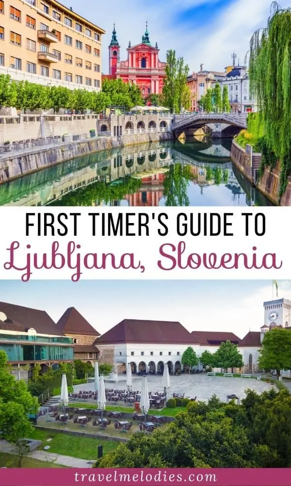 visiting ljubljana travel guide
